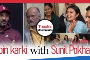 Theater Masterclass,Bipin karki with Sunil pokharel